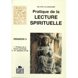 ORAISON Tome 3 Pratique de la lecture spirituelle