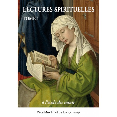 Lectures spirituelles Tome 1